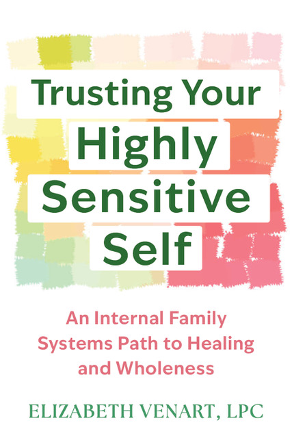 Trusting Your Highly Sensitive Self — book cover